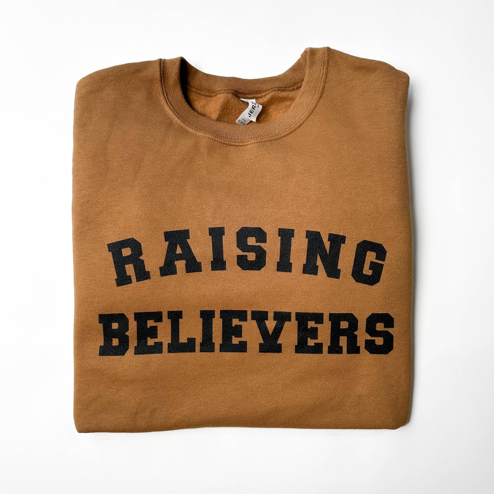 Raising Believers Sweatshirt